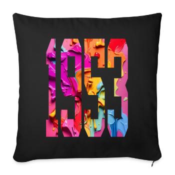 BUNT 73RD BIRTHDAY 1953 - Sofa pillowcase 17,3'' x 17,3'' (45 x 45 cm) - black - Front