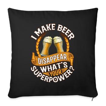 Ich Lasse Bier Verschwinden Bier - Sofakissenbezug 45 x 45 cm - Schwarz - Vorne