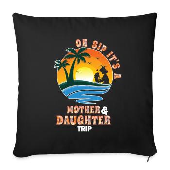 Mother-daughter trip 2024 - Sofa pillowcase 17,3'' x 17,3'' (45 x 45 cm) - black - Front