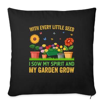 Jardiner avec chaque graine, je voyais mon - Housse de coussin décorative 45 x 45 cm - noir - Devant
