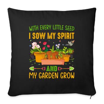 Jardiner avec chaque graine, je voyais mon - Housse de coussin décorative 45 x 45 cm - noir - Devant