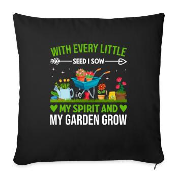 Jardiner avec chaque graine, je voyais mon - Housse de coussin décorative 45 x 45 cm - noir - Devant