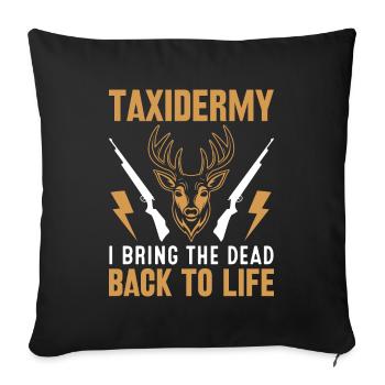 Taxidermie : Je ramène le défunt Beck à la vie - Housse de coussin décorative 45 x 45 cm - noir - Devant