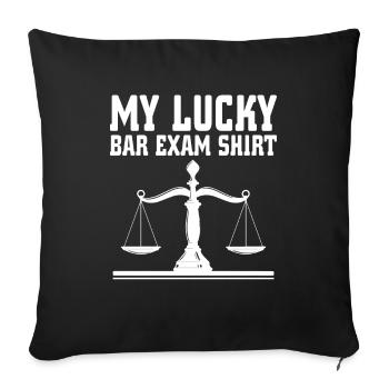 My luck at the bar exam - Sofa pillowcase 17,3'' x 17,3'' (45 x 45 cm) - black - Front