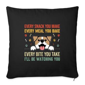 Dogs - Every snack you make i ́ll be watching you! - Sofa pillowcase 17,3'' x 17,3'' (45 x 45 cm) - black - Front