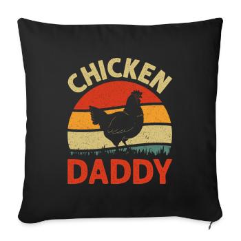 Chicky Daddy-For all cocks in the basket - Sofa pillowcase 17,3'' x 17,3'' (45 x 45 cm) - black - Front