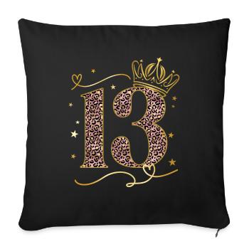 Geburtstag 13 Mädchen Birthday Girl Krone Dreizehn - Sofakissenbezug 45 x 45 cm - Schwarz - Vorne