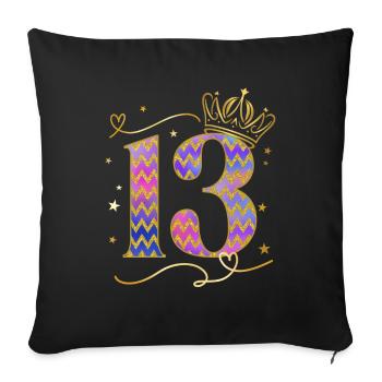 Geburtstag 13 Mädchen Birthday Girl Krone Dreizehn - Sofakissenbezug 45 x 45 cm - Schwarz - Vorne