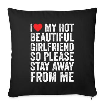 I Love My Hot Beautiful Girlfriend - Housse de coussin décorative 45 x 45 cm - noir - Devant