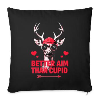 I Aim Better Than Cupid Hunting Valentine’s Day - Housse de coussin décorative 45 x 45 cm - noir - Devant