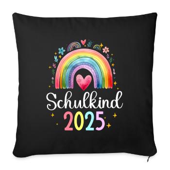 Schulkind 2025 Regenbogen Mädchen Einschulung 2025 - Sofakissenbezug 45 x 45 cm - Schwarz - Vorne