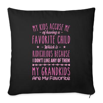 My Grandkids Are My Favorite Grandmother Grandma - Sofa pillowcase 17,3'' x 17,3'' (45 x 45 cm) - black - Front
