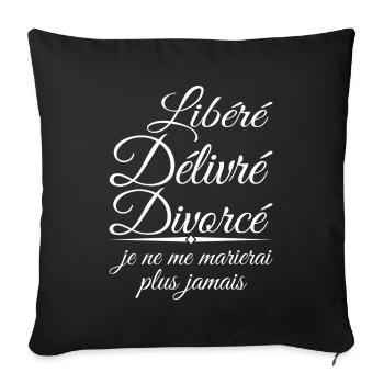 Released, Delivered, Divorced Gift - Sofa pillowcase 17,3'' x 17,3'' (45 x 45 cm) - black - Front