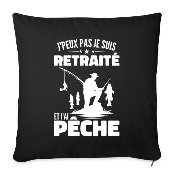 J'peux pas je suis retraité et j'ai pêche - Housse de coussin décorative 45 x 45 cm - noir - Devant
