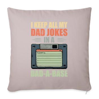 Funny dad jokes in dad-a-base vintage Father's Day - Sofa pillowcase 17,3'' x 17,3'' (45 x 45 cm) - light taupe - Front