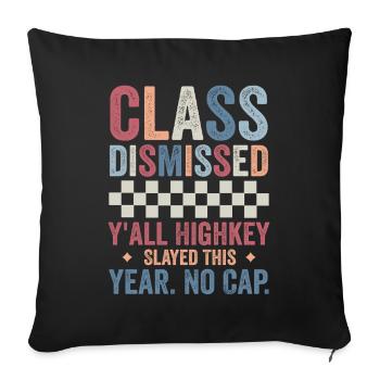 Last day of School Y'all Highkey Slayed This Year - Housse de coussin décorative 45 x 45 cm - noir - Devant