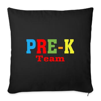 Pre-K Team - Pre Kindergarten Teacher - Sofa pillowcase 17,3'' x 17,3'' (45 x 45 cm) - black - Front