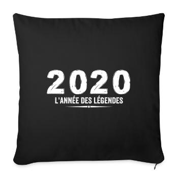 2020 année des legéndes - Cadeau Anniversaire 2020 - Housse de coussin décorative 45 x 45 cm - noir - Devant