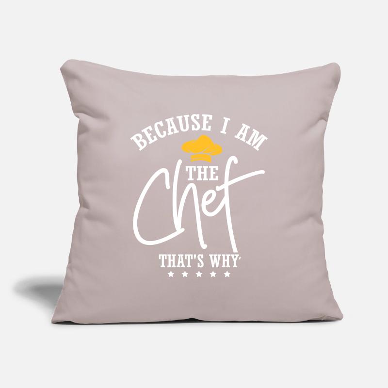 Because I Am The Chef Sofa pillowcase 17,3'' x 17,3'' (45 x 45 cm)
