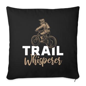 Trailflüsterer Mountainbike MTB Downhill - Sofakissenbezug 45 x 45 cm - Schwarz - Vorne