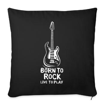 Né pour faire du rock, vivre pour jouer - guitare électrique et musicien - Housse de coussin décorative 45 x 45 cm - noir - Devant