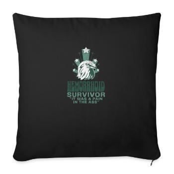 Hemorrhoid Survivor - Sofa pillowcase 17,3'' x 17,3'' (45 x 45 cm) - black - Front