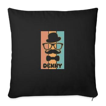Geschenk für Denny - Sofakissenbezug 45 x 45 cm - Schwarz - Vorne