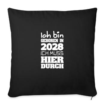 born 2028 - Sofa pillowcase 17,3'' x 17,3'' (45 x 45 cm) - black - Front