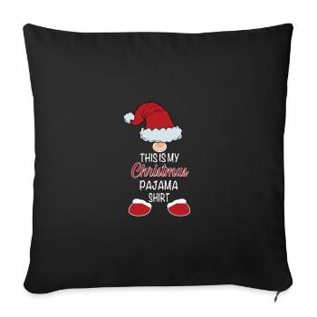This is my Christmas Pijama Shirt Merry Christmas - Sofa pillowcase 17,3'' x 17,3'' (45 x 45 cm) - black - Front