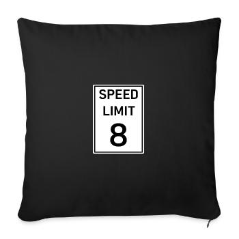 Speed limit - Sofa pillowcase 17,3'' x 17,3'' (45 x 45 cm) - black - Front