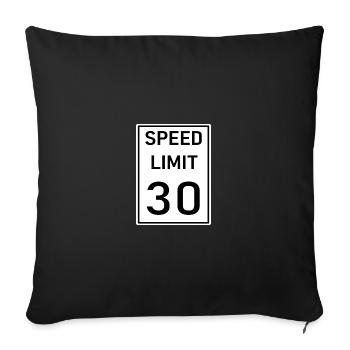 Speed Limit 30 - Sofa pillowcase 17,3'' x 17,3'' (45 x 45 cm) - black - Front