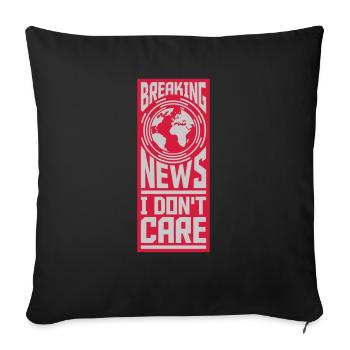 Breaking news don't - Sofa pillowcase 17,3'' x 17,3'' (45 x 45 cm) - black - Front
