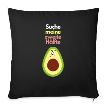 T-Shirt Suche meine zweite Hälfte Geschenk Single - Sofakissenbezug 45 x 45 cm - Schwarz - Vorne