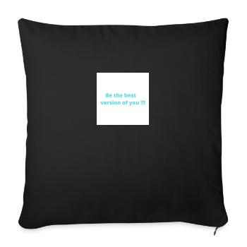 Sei die beste Version von dir - Sofakissenbezug 45 x 45 cm - Schwarz - Vorne