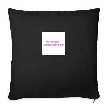 Sei die beste Version von dir - Sofakissenbezug 45 x 45 cm - Schwarz - Vorne