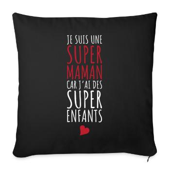 Super Maman Cadeau Rigolo Femme Pour Une Maman - Housse de coussin décorative 45 x 45 cm - noir - Devant