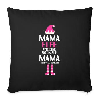 Mama Elfe Mutter Geschenk - Sofakissenbezug 45 x 45 cm - Schwarz - Vorne