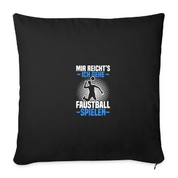 Mir reicht's Faustball Faustballer - Sofakissenbezug 45 x 45 cm - Schwarz - Vorne