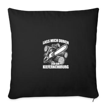Oral surgeon wood making lumberjack forester - Sofa pillowcase 17,3'' x 17,3'' (45 x 45 cm) - black - Front