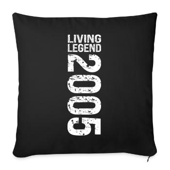 Living Legend 2005 Gift Birthday Gift - Sofa pillowcase 17,3'' x 17,3'' (45 x 45 cm) - black - Front