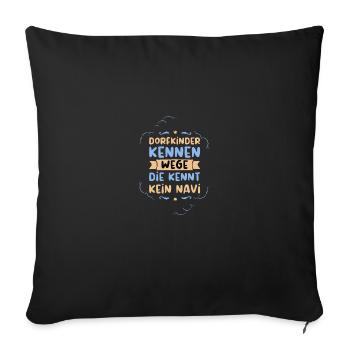 Dorfkind Bauer Landei Landleben Geschenk - Sofakissenbezug 45 x 45 cm - Schwarz - Vorne