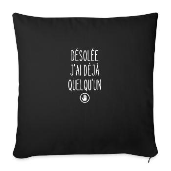 désolée j'ai déjà quelqu'un - Housse de coussin décorative 45 x 45 cm - noir - Devant