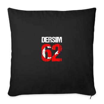 62 Dersim Türkei Hozat Türkiye Tunceli Pertek - Sofakissenbezug 45 x 45 cm - Schwarz - Vorne