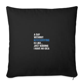 Sport Une journée sans kitesurf - Housse de coussin décorative 45 x 45 cm - noir - Devant