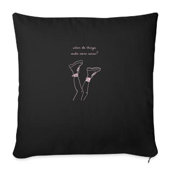 Citations non motivantes - les choses ont du sens - Housse de coussin décorative 45 x 45 cm - noir - Devant
