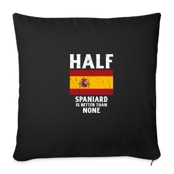 Halbspanier ist besser als keiner Nationalflagge S - Sofakissenbezug 45 x 45 cm - Schwarz - Vorne