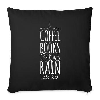 Coffee Books and Rain - Sofa pillowcase 17,3'' x 17,3'' (45 x 45 cm) - black - Front