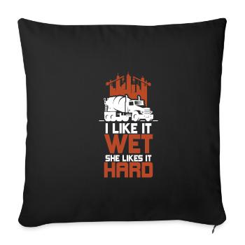 I Like It Wet She Likes It Hard Construction - Sofa pillowcase 17,3'' x 17,3'' (45 x 45 cm) - black - Front