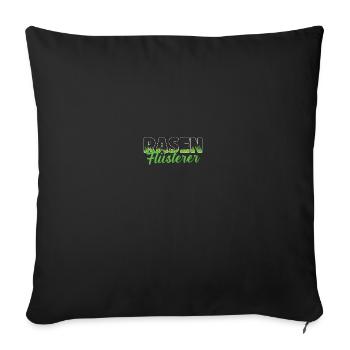 Gartenfreunde Rasenflüsterer Platzwart Geschenk - Sofakissenbezug 45 x 45 cm - Schwarz - Vorne