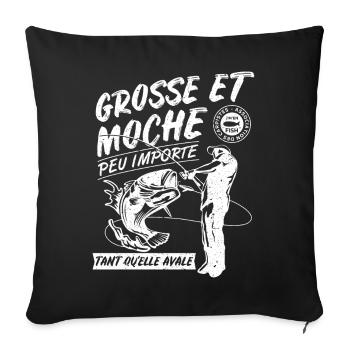 Grosse et moche peu importe - Housse de coussin décorative 45 x 45 cm - noir - Devant